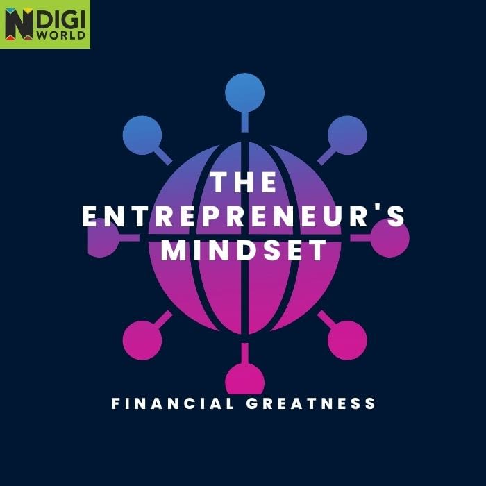 The Entreprenuer's Mindset